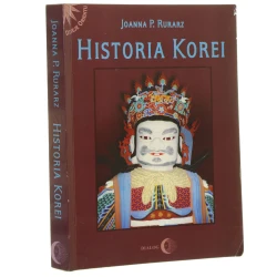 Historia Korei Joanna P. Rurarz [Dzieje Orientu / 2009]