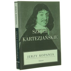 Szkice kartezjańskie Jerzy Kopania [AUTOGRAF / 2009]