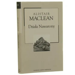 Działa Nawarony Alistair Maclean [Kolekcja Gazety Wyborczej / 2004]