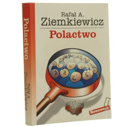 Polactwo Rafał A. Ziemkiewicz [2004]