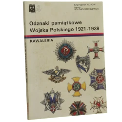 Odznaki pamiątkowe Wojska Polskiego 1921-1939 Kawaleria Filipow Krzysztof  il. Bohdan Wróblewski (Barwa i Broń) (1992)