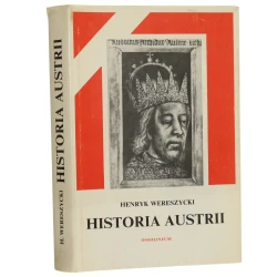Historia Austrii Henryk Wereszycki [1986]