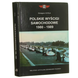 Polskie wyścigi samochodowe 1980-1989 Grzegorz Chyła [oraz Janusz Śmiłowski, Marek Ponikowski, Marek Kaczmarek] [AUTOGRAF / 2015]
