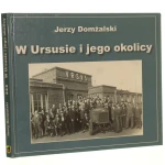 W Ursusie i jego okolicy (1).JPG