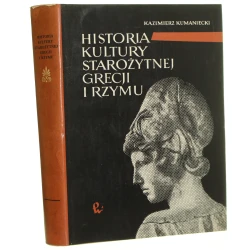 Historia kultury starożytnej Grecji i Rzymu Kumaniecki Kazimierz (1964)