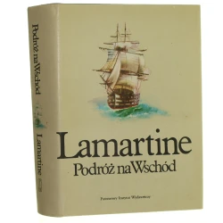 Podróż na Wschód Lamartine Alphonse de​ [Podróże / 1986]