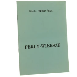 Perły wiersze Beata Obertyńska [Brighton  / 1980]