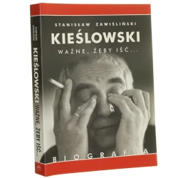 Kieślowski Ważne, żeby iść... biografia Zawiśliński Stanisław [2011]