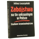Zabójstwa na tle seksualnym Leszczyński (1).JPG