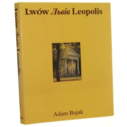 Lwów L'vìv Leopolis Adam Bujak fot. Jerzy Janicki tekst [1997]