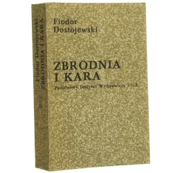 Zbrodnia i kara powieść w sześciu częściach z epilogiem Fiodor Dostojewski [1979]
