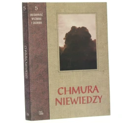 Chmura niewiedzy przedm. Janusz Wacław Koralewski tł. Piotr Rostworowski [2003]