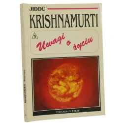 Uwagi o życiu Krishnamurti Jiddu [1992] 