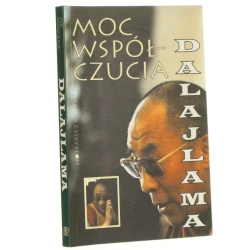 Moc współczucia Dalajlama (Seria: Spotkania z mistrzem)(1996)