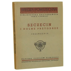 Szczecin i Dolne Przyodrze przewodnik Czesław Piskorski [1948]