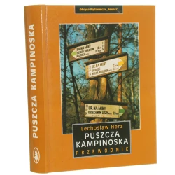 Puszcza Kampinoska przewodnik Lechosław Herz [2002]