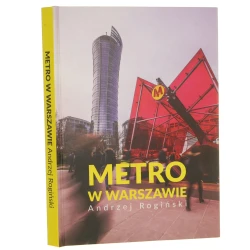 Metro w Warszawie Andrzej Rogiński [2017]