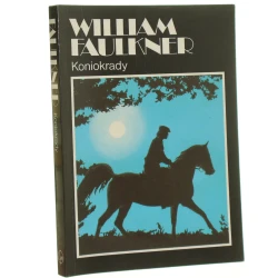 Koniokrady Faulkner William [1993]