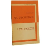 Medytacja na wschodzie i zachodzie Waldenfels Hans [1984]