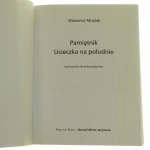 Pamiętnik Ucieczka na południe Sławomir Mrożek oprac. Anna Rozwadowska [2000]