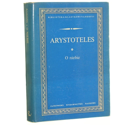 O niebie ​Arystoteles [Biblioteka Klasyków Filozofii]