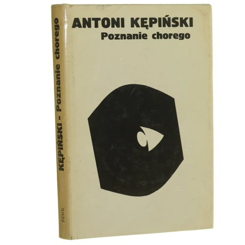Poznanie chorego Kępiński Antoni [1978]