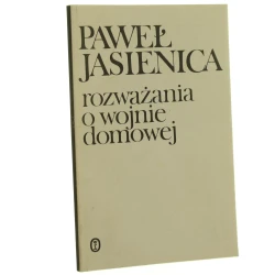 Rozważania o wojnie domowej Jasienica Paweł [1989]