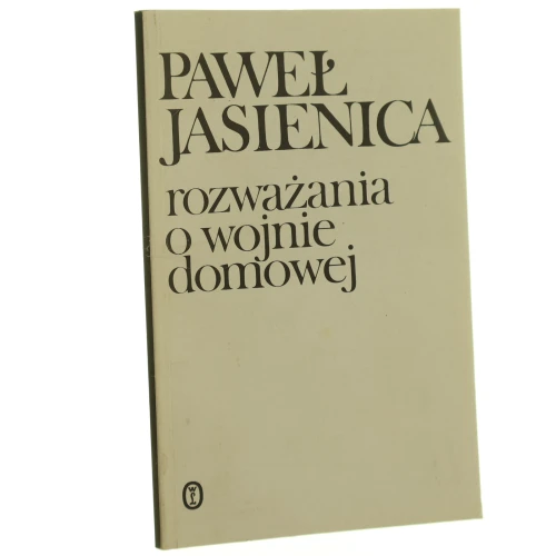 Rozważania o wojnie domowej Jasienica Paweł [1989]