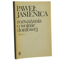 Rozważania o wojnie domowej Jasienica Paweł [1989] 