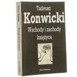 Wschody i zachody księżyca Konwicki Tadeusz [1990]