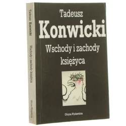 Wschody i zachody księżyca Konwicki Tadeusz [1990]