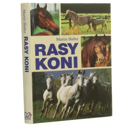 Rasy koni Martin Haller tł. z niem. Józef Kulisiewicz, Jacek Łojek [1997]