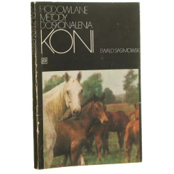 Hodowlane metody doskonalenia koni Ewald Sasimowski [1973]