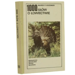 1000 słów o łowiectwie Krzemień Marek P. [1984]