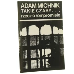 Takie czasy Michnik (1).JPG