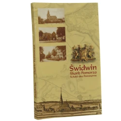 Świdwin - skarb Pomorza przewodnik turystyczny Sebastian Bezak [2006]