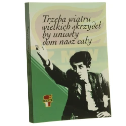 Trzeba wiatru wielkich skrzydeł, by uniosły dom nasz cały Związek Młodzieży Wiejskiej odrodzony 3 XII 1980 i jego lider publ. pod red. Elżbiety Wojtas-Ciborskiej [2010]