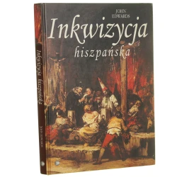 Inkwizycja hiszpańska John Edwards z ang. przeł. Marek Urbański [2002]