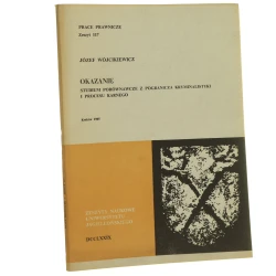 Okazanie porównawcze z pogranicza  kryminalistyki i procesu karnego Józef Wójciekiewicz (1986)