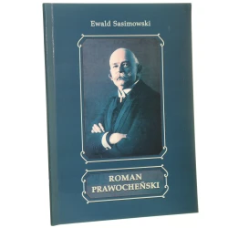 Roman Prawocheński (1877-1965) oprac. Ewald Sasimowski [autograf / 2006]
