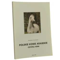 Polskie konie arabskie czystej krwi Mirosław Kownacki [1992]