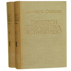 Zmierzch Cesarstwa Rzymskiego t. I-II Gibbon Edward [Rodowody Cywilizacji, Seria Ceramowska / 1960]