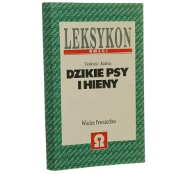 Dzikie psy i hieny Tadeusz Kaleta [1998]