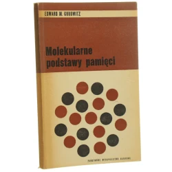 Molekularne podstawy pamięci Edward M. Gurowitz [1995]