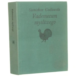 Vademecum myśliwego Stanisław Godlewski [1989]