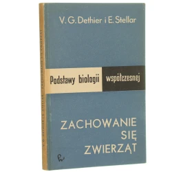 Zachowanie się zwierząt V. G. Dethier, E. Stellar [1966]