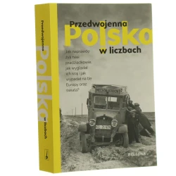 Przedwojenna Polska w liczbach Janicki Kamil et al. (2020)