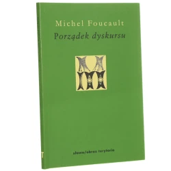 Porządek dyskursu Foucault Michel (Minerwa. Biblioteka Filozofii i Historii Filozofii) (2002)