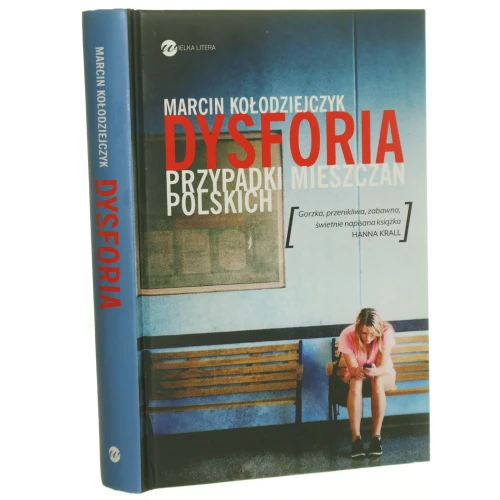 Dysforia Przypadki mieszczan polskich Kołodziejczyk Marcin [2015]