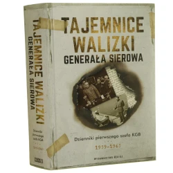 Tajemnice walizki generała Sierowa dzienniki pierwszego szefa KGB 1939-1963 projekt Aleksandra Hinsztejna [tłumaczenie: Aleksander Janowski, Jan Cichocki] [2019]
